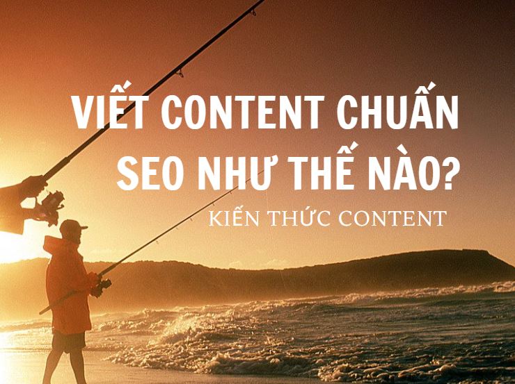 Đặt từ khóa thế nào để SEO mau lên top google, Content chuẩn SEO. Kiến thức content cho người mới 7/2021